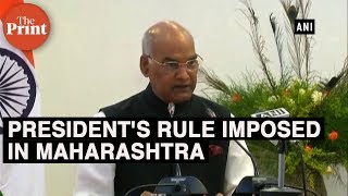 President's rule imposed in Maharashtra as no party stakes claim