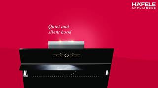 Hafele Appliances - Hoods| It’s #TimeForChange