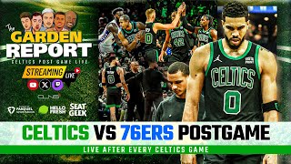 LIVE: Celtics vs Sixers Postgame Show | Garden Report