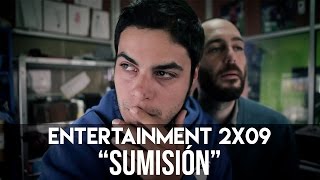 ENTERTAINMENT 2x09 - \