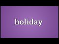 holiday meaning