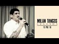 milan tancos hit te pre tu