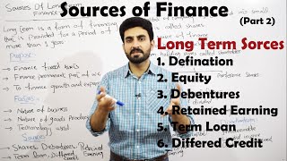 Lec:13 Long term sources of finance in Urdu/Hindi