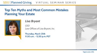Top Ten Myths and Most Common Mistakes, Planning Your Estate