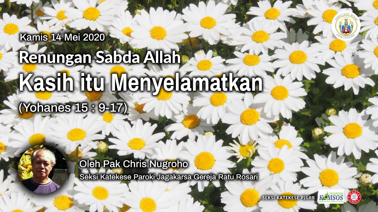 Renungan Sabda Allah : Kasih Itu Menyelamatkan - YouTube