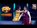 Shagun और Aishwarya ने दिखाया माँ और बच्चे का रिश्ता | Super Dancer Chapter 2