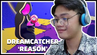 DREAMCATCHER - 'REASON' / MV Reaction