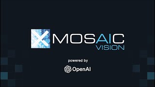 Mosaic Vision™ | The World's First AI-Powered Financial Model Reader