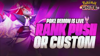 Poke DeMon is live! | Pokemon Unite live stream | Custom party on