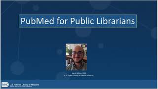 PubMed at the Public Library - MCR Webinar 9/2020