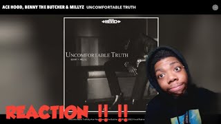 ACE & BENNY WHAT‼️ Ace Hood & Benny The Butcher - Uncomfortable Truth (feat. Millyz) REACTION!!!