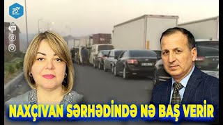 NAXÇIVAN SƏRHƏDİNDƏ NƏ BAŞ VERİR - ŞAHİN NƏCƏF İLƏ QIRMIZI MASA