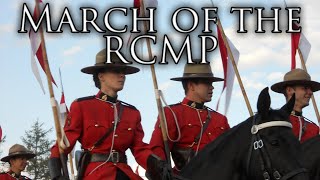 Canadian March: March of the RCMP