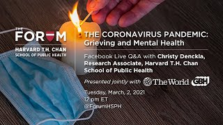 The Coronavirus Pandemic: Grieving and Mental Health