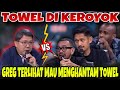 GREG TERLIHAT EMOSI, PENGEN PUKUL MULUT TOWEL - 3 PAKAR BOLA PERMALUKAN MAF!A BOLA