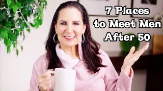 7 Places To Meet Men after 50!