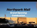 Northpark Mall Grand Opening Celebration + Christmas Decorations