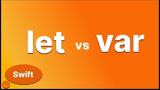 let vs var in Swift iOS