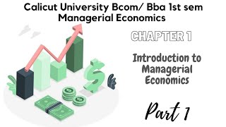 1st sem| Calicut University|Bcom BBA| Managerial Economics |1st chapter |part 1| malayalam lecture|