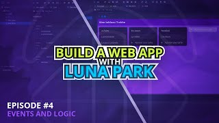Create a web app WITHOUT CODING - Luna Park #4 (Events and logic)
