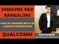 How he cracked Qualcomm & Samsung R&D in 2 month Preparation | SPCOM | Detailed Explanation | Resume