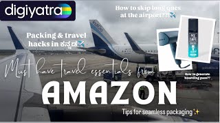 Travel tips & tricks to organise✈️ | Digi Yatra🤔| Travel essentials from Amazon✨ | #kusumbn #travel