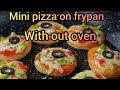 mini pizza on frypan without oven|| viral recipe