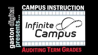 Infinite Campus: Gradebook Audit