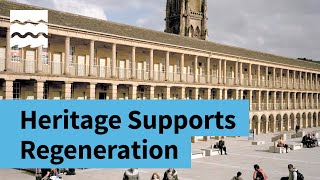 How Heritage Can Support Regeneration