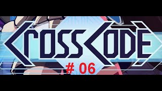 BUGS!!! CrossCode #6