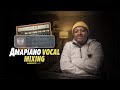 The Exact Steps 9umba Uses to Mix Radio-Ready Amapiano Vocals