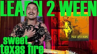 Learn 2 Ween - Sweet Texas Fire