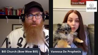 Bow Wow Bill and Vanessa De Prophetis Talk Dog