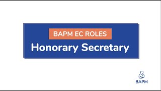 Honorary Secretary Role - BAPM Executive Committee