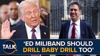 Ed Miliband Should Follow Trump And 'DRILL BABY DRILL', Says Former Tory MP