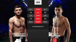 ACA 127: Давлатманд Чупонов vs. Аркадий Осипян | Davlatmand Chuponov vs. Arkadiy Osipyan