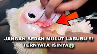 JANGAN BEDAH MULUT LABUBU !!! TERNYATA ISINYA😱