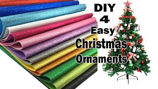DIY - 4 Christmas Ornaments Decoration Ideas | Christmas Tree Decorations  from Glitter Foam #17