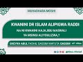 KWANINI DR ISLAM ALIPGWA RADDI BY SHEYKH ABUL FADHIL QASSIM MAFUTA QASSIM حفظه الله