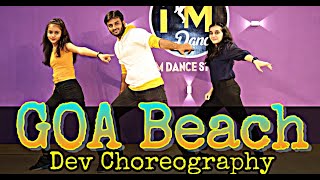 Goa Beach - Dance Cover || Neha Kakkar || Tony Kakkar || Freestyle Dance || Dev Choreography