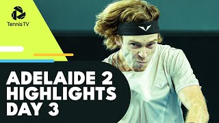 Rublev Battles Kokkinakis; Khachanov \u0026 Carreno Busta Also Play | Adelaide 2 2023 Day 3 Highlights