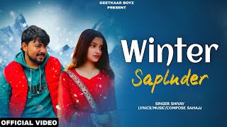 winter Saplnder (Official Video)I Shivay I Sahajj  | New Haryanvi Songs Haryanavi 2025 Winter Days