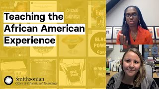 Teaching the African American Experience with the Smithsonian Learning Lab