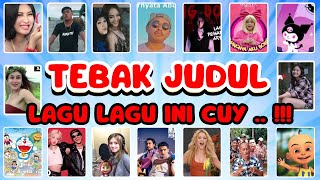 TEBAK JUDUL LAGU LAGU INI CUY. APT Rose dan bruno mars, ternyata abu abu, terek bale, kuromi,