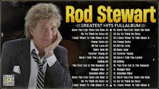 The Best Soft Rock Of Rod Stewart 2024 ⭐