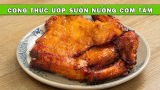 Công Thức Ướp Sườn Nướng Ăn Cơm Tấm Đậm Đà | Ngon MỀM Như Quán