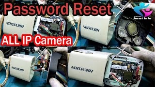 HOW TO RESET IP CAMERA PASSWORD | IP CAMERA PASSWORD RESET