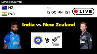 🔴 Live: IND Vs NZ, Wellington | Live Cricket Scores & Commentary, India Vs New Zealand, 1st T20I