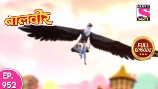 Baal Veer - Full Episode 952 - 9th May, 2018 Baal Veer - Full Episode 952 - 9th May, 2018