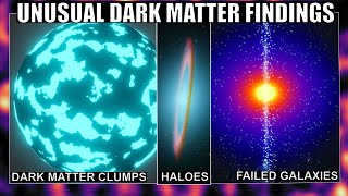 Strange Dark Matter Discoveries: Weird Blobs, Failed Galaxies and Haloes
